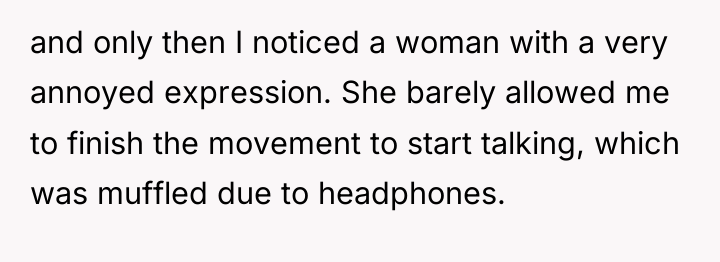 and only then I noticed a woman with a very...