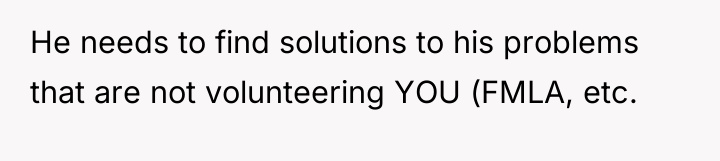 He needs to find solutions to his problems that are...