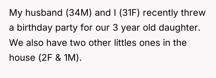 My husband (34M) and I (31F) recently threw a birthday...