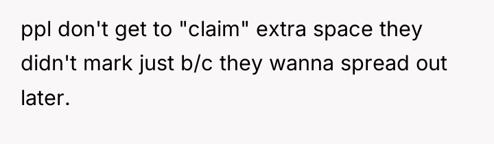 ppl don't get to "claim" extra space they didn't mark...