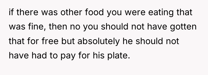 if there was other food you were eating that was...