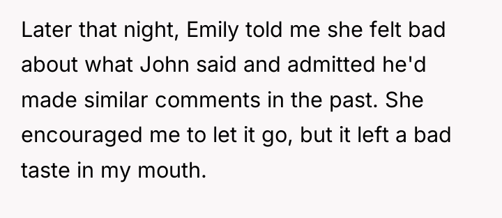 Later that night, Emily told me she felt bad about...