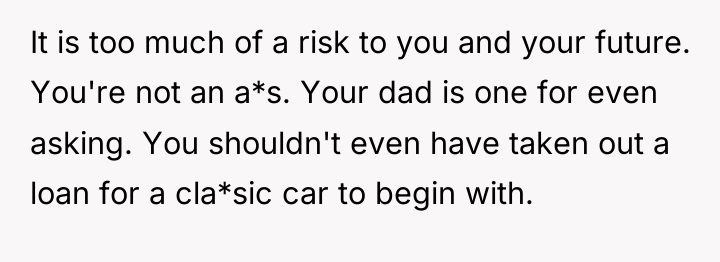 It is too much of a risk to you and...