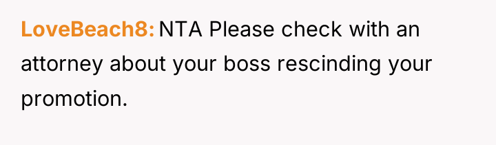 LoveBeach8 NTA Please check with an attorney about your boss...