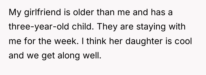 My girlfriend is older than me and has a three-year-old...