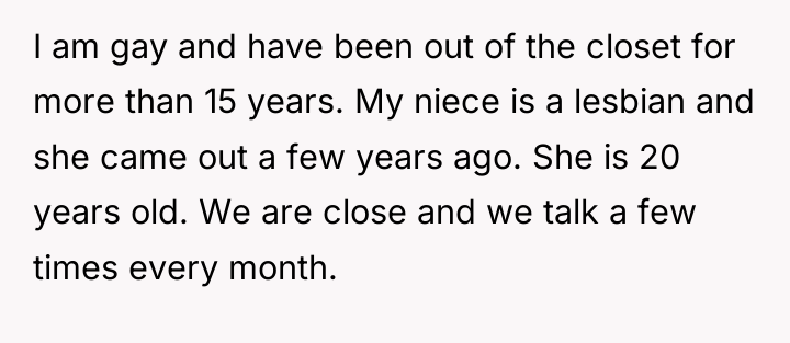 I am gay and have been out of the closet...