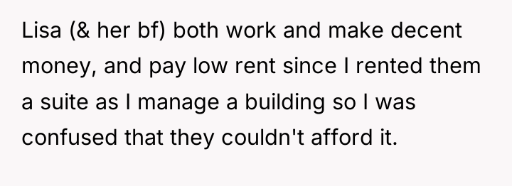 Lisa (& her bf) both work and make decent money,...