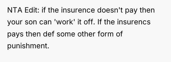 NTA Edit: if the insurence doesn't pay then your son...