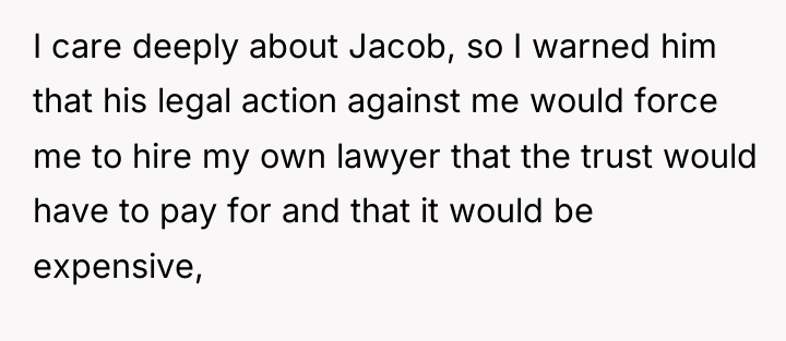 I care deeply about Jacob, so I warned him that...