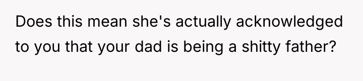 Does this mean she's actually acknowledged to you that your...
