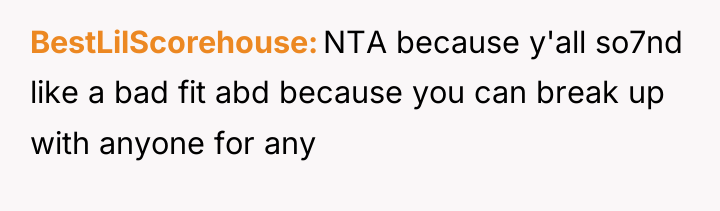 BestLilScorehouse NTA because y'all so7nd like a bad fit abd...