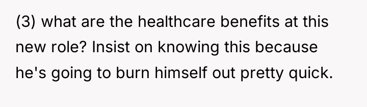(3) what are the healthcare benefits at this new role?...