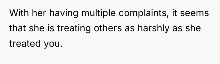 With her having multiple complaints, it seems that she is...