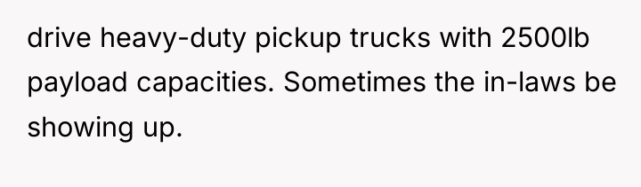 drive heavy-duty pickup trucks with 2500lb payload capacities. Sometimes the...