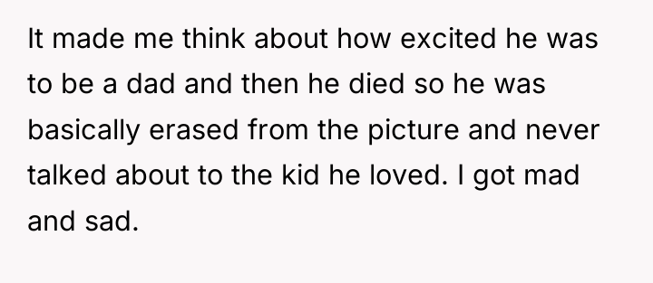 It made me think about how excited he was to...