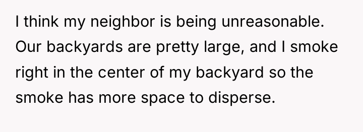 I think my neighbor is being unreasonable. Our backyards are...