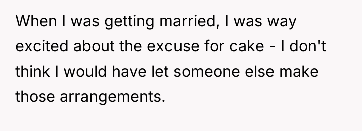 When I was getting married, I was way excited about...