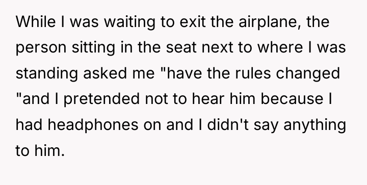 While I was waiting to exit the airplane, the person...