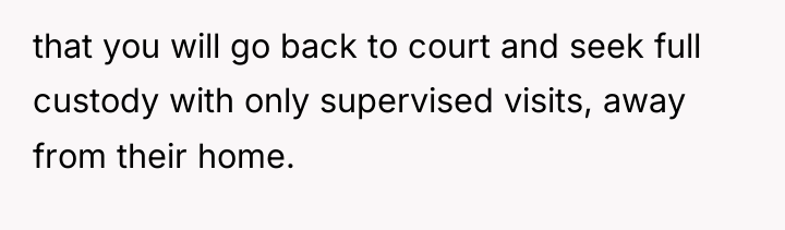 that you will go back to court and seek full...
