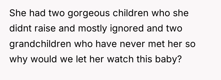 She had two gorgeous children who she didnt raise and...