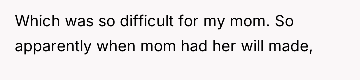 Which was so difficult for my mom. So apparently when...
