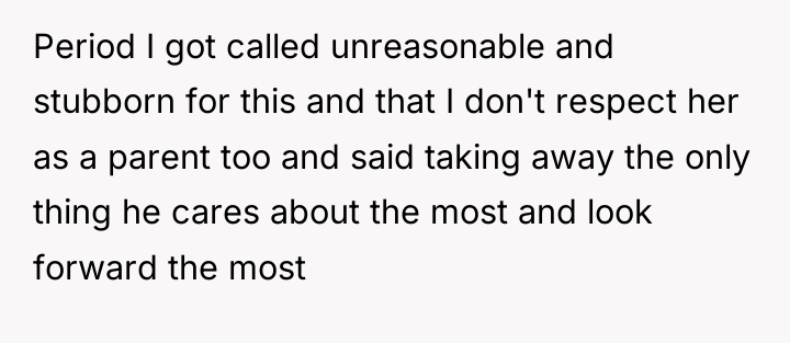 Period I got called unreasonable and stubborn for this and...