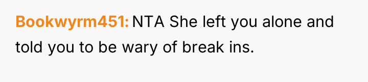Bookwyrm451 NTA She left you alone and told you to...