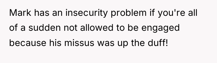 Mark has an insecurity problem if you're all of a...