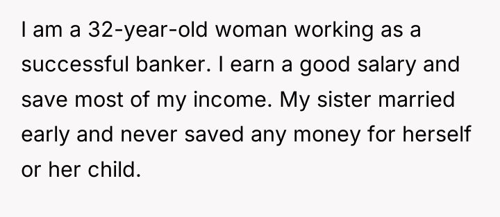 I am a 32-year-old woman working as a successful banker....