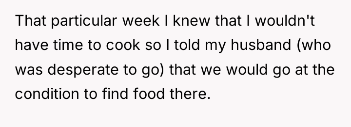 That particular week I knew that I wouldn't have time...