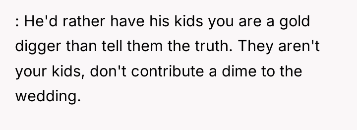 : He'd rather have his kids you are a gold...