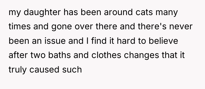 my daughter has been around cats many times and gone...