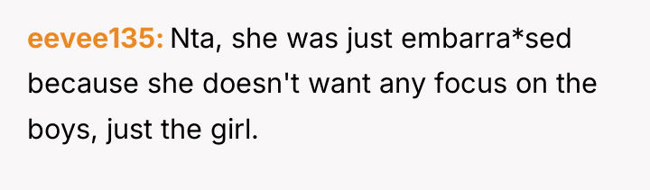 eevee135 Nta, she was just embarra*sed because she doesn't want...