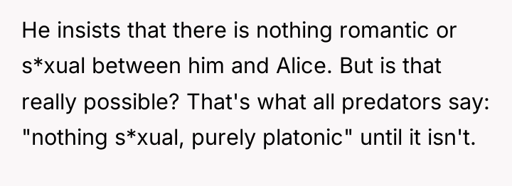 He insists that there is nothing romantic or s*xual between...