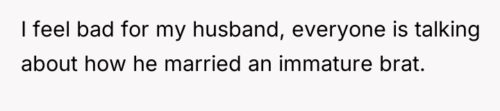 I feel bad for my husband, everyone is talking about...