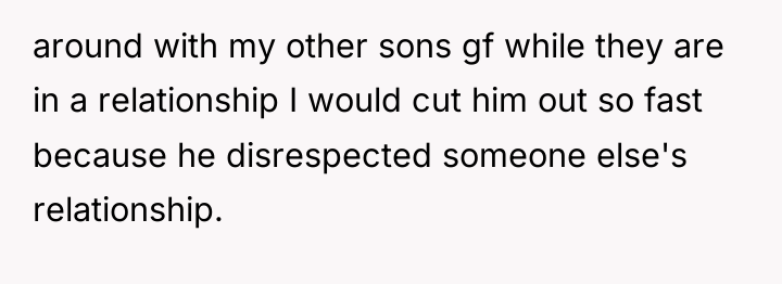 around with my other sons gf while they are in...