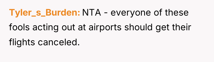 Tyler_s_Burden NTA - everyone of these fools acting out at...