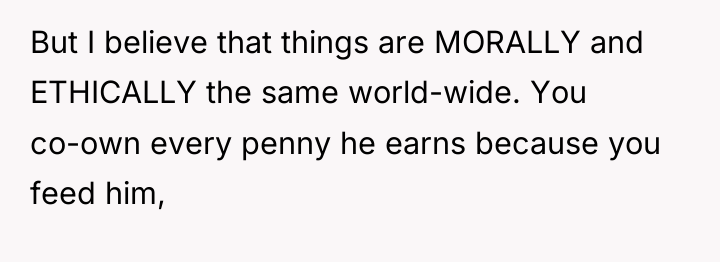 But I believe that things are MORALLY and ETHICALLY the...