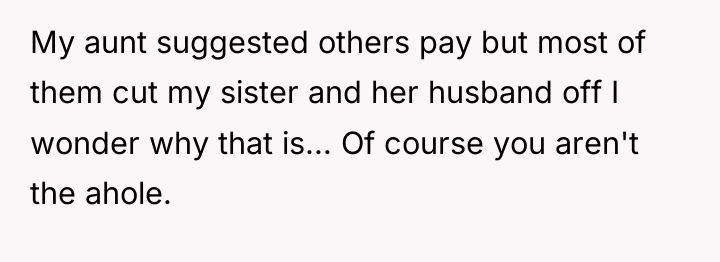 My aunt suggested others pay but most of them cut...