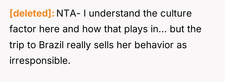[deleted] NTA- I understand the culture factor here and how...