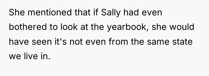 She mentioned that if Sally had even bothered to look...
