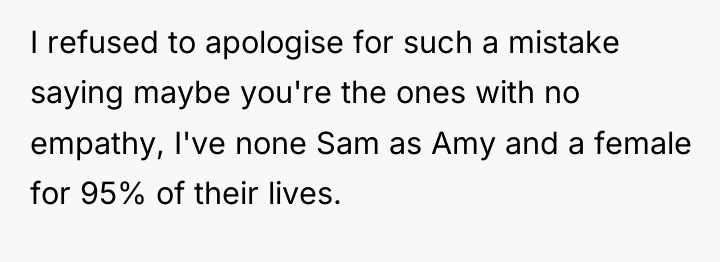 I refused to apologise for such a mistake saying maybe...