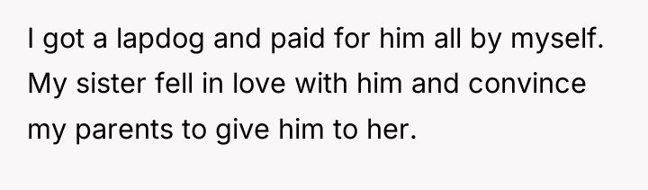 I got a lapdog and paid for him all by...