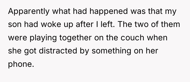 Apparently what had happened was that my son had woke...