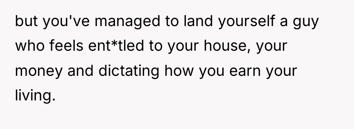 but you've managed to land yourself a guy who feels...