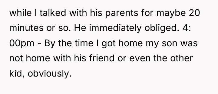 while I talked with his parents for maybe 20 minutes...