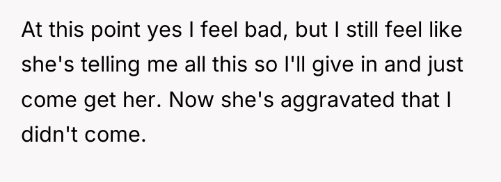 At this point yes I feel bad, but I still...