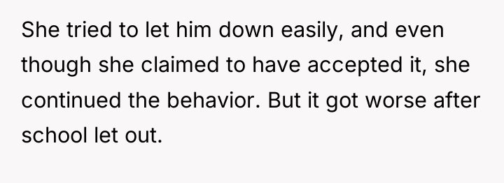 She tried to let him down easily, and even though...
