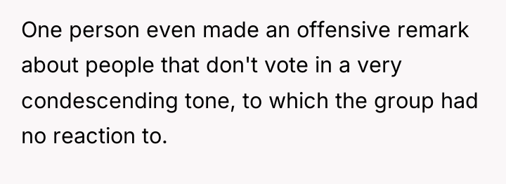 One person even made an offensive remark about people that...