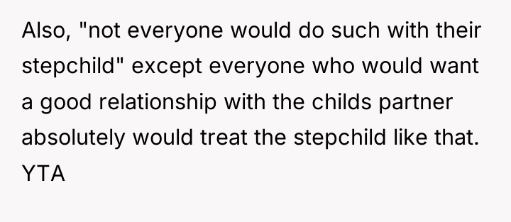 Also, "not everyone would do such with their stepchild" except...